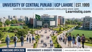 University of Central Punjab (UCP) Lahore 2026 Complete Admission Guide - Fees, Programs and Scholarships